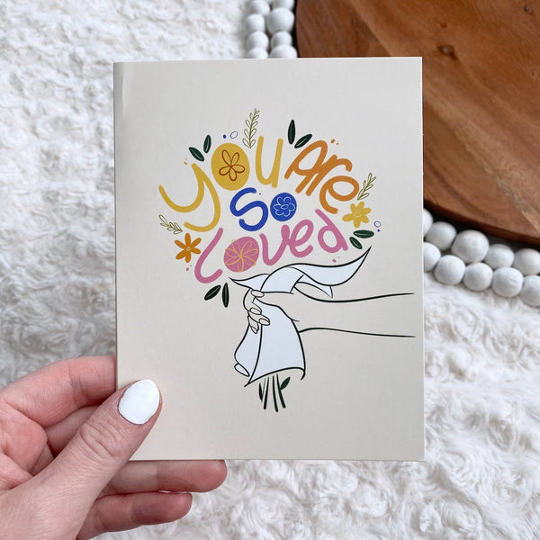 Big Moods - "You Are So Loved" Greeting Card