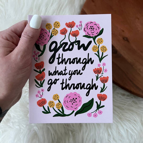 Big Moods - "Grow Through What You Go Through" Encouragement Card